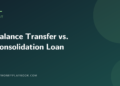 Illustration comparing a balance transfer against a debt consolidation loan, showing the article title on a dark background