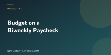 Illustration for a guide to budgeting on a biweekly paycheck, showing the article title on a dark teal background