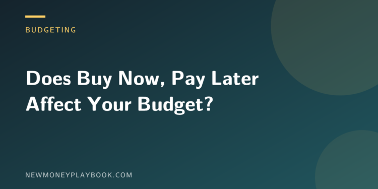 Illustration for a guide to whether buy now pay later affects your budget, showing the article title on a dark background
