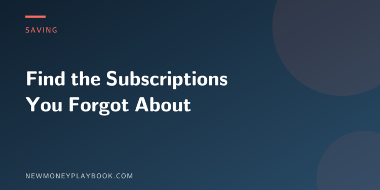 Illustration for a guide to finding subscriptions you forgot about, showing the article title on a dark background