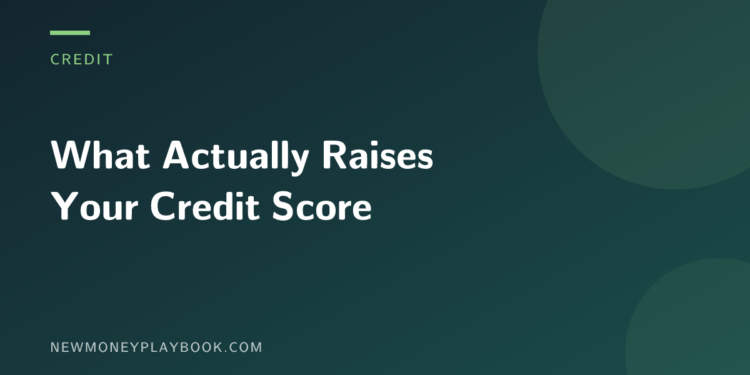 Illustration for a guide to what actually raises your credit score, showing the article title on a dark background